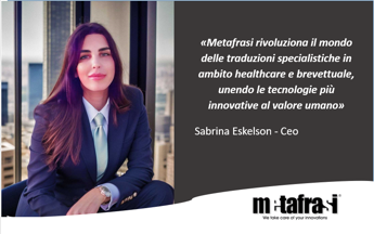 Metafrasi rivoluziona il mondo delle traduzioni specialistiche in ambito healthcare e brevettuale, unendo le tecnologie più innovative al valore umano